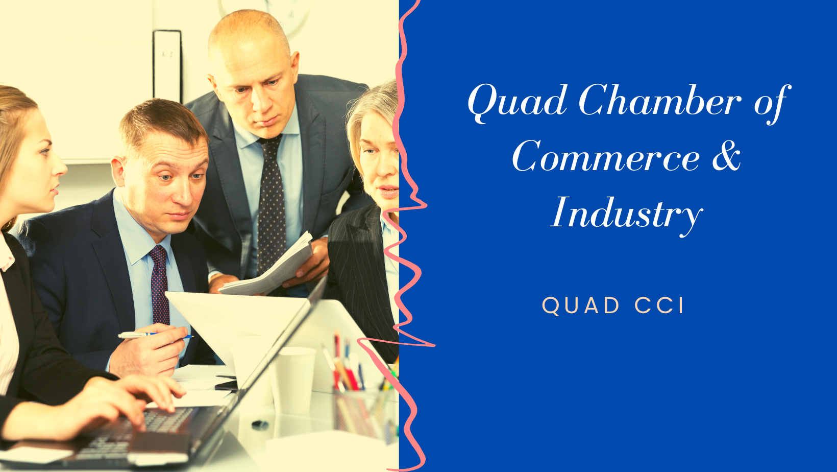 QUAD CHAMBER OF COMMERCE & INDUSTRY